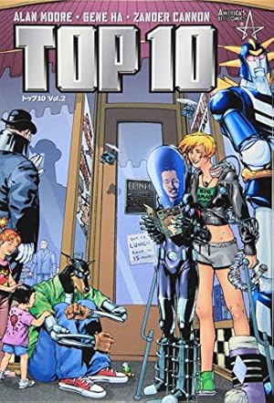 トップ10 (AMERICA’S BEST COMICS) #2 トップ10 (AMERICA'S BEST COMICS) #2』｜感想・レビュー - 読書